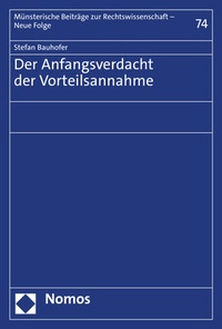 Abbildung von: Der Anfangsverdacht der Vorteilsannahme - Nomos