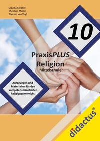 Abbildung von: PraxisPLUS Religion 10 für die Mittelschule - didactus