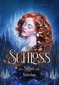 Cover: Ein Schloss aus Silber und Scherben - Nova MD