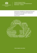 Cover: Performance Modelling for Optimized Resource Management and Application Deployment in Cloud Environments - Universit&auml;tsverlag Chemnitz