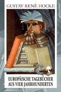 Cover: Europ&auml;ische Tageb&uuml;cher aus vier Jahrhunderten - hockebooks