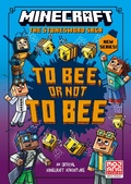 Cover: Minecraft: To Bee, Or Not to Bee! - Farshore