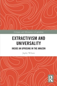 Enlarge image Cover: Extractivism and Universality - Routledge