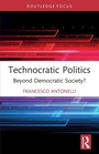 Cover: Technocratic Politics - Routledge