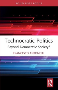Enlarge image Cover: Technocratic Politics - Routledge