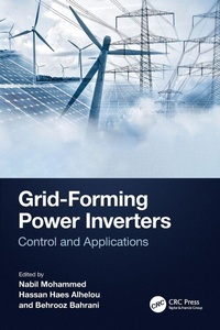 Enlarge image Cover: Grid-Forming Power Inverters - CRC Press