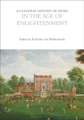 Cover: A Cultural History of Sport in the Age of Enlightenment - Bloomsbury Academic