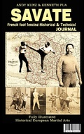 Cover: SAVATE: French foot fencing Historical & Technical Journal Fully Illustrated  Historical European Martial Arts - Lulu.com