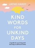 Cover: Kind Words for Unkind Days - Orion Spring