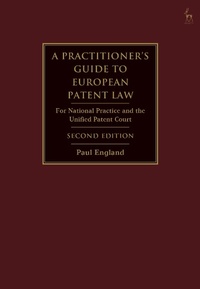 Enlarge image Cover: A Practitioner's Guide to European Patent Law - Hart Publishing