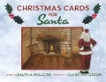 Cover: Christmas Cards For Santa - Bookbaby