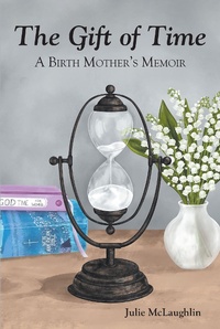 Enlarge image Cover: The Gift of Time - Christian Faith Publishing, Inc.