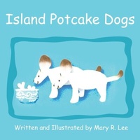 Enlarge image Cover: Island Potcake Dogs - Go To Publish