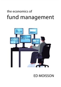 Abbildung von: The Economics of Fund Management - Agenda Publishing