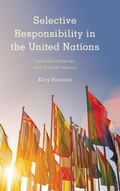 Cover: Selective Responsibility in the United Nations - Rowman & Littlefield Publishers