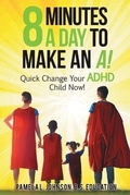 Cover: 8 Minutes a Day to Make an A! - AuthorUnit