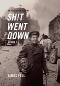 Cover: On This Day in History Sh!t Went Down: Number 2 - James Fell
