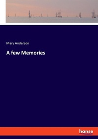 Enlarge image Cover: A few Memories - Hansebooks