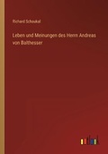 Cover: Leben und Meinungen des Herrn Andreas von Balthesser - Outlook Verlag