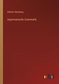 Cover: Urgermanische Grammatik - Outlook Verlag