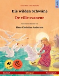 Cover: Die wilden Schw&auml;ne - De ville svanene (Deutsch - Norwegisch) - Sefa Verlag