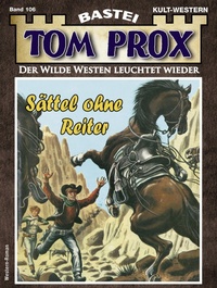 Enlarge image Cover: Tom Prox 106 - Bastei Lübbe