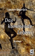 Cover: Das kommende Leben - Books on Demand