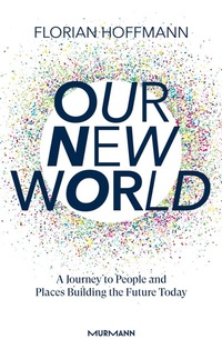 Enlarge image Cover: Our New World - Murmann