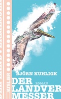 Cover: Der Landvermesser - Edition Atelier