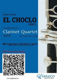 Abbildung von: Bb Clarinet 2 part of "El Choclo" for Clarinet Quartet - Glissato Edizioni Musicali