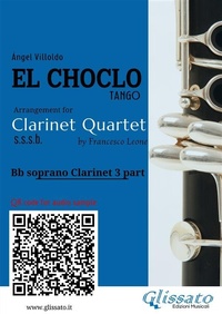 Abbildung von: Bb Clarinet 3 part of "El Choclo" for Clarinet Quartet - Glissato Edizioni Musicali