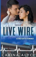 Cover: Live Wire - Carina Alyce