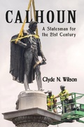 Cover: Calhoun: A Statesman for the 21st Century - SHOTWELL PUBLISHING