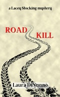 Cover: Road Kill (a Lacey Stocking mystery, #2) - Red Collar Books