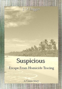 Abbildung von: Suspicious - J. O. Logger Self-Publishing