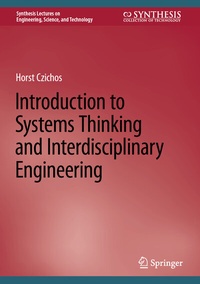 Enlarge image Cover: Introduction to Systems Thinking and Interdisciplinary Engineering - Springer