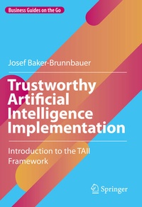 Abbildung von: Trustworthy Artificial Intelligence Implementation - Springer
