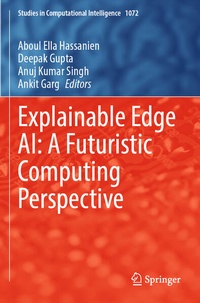 Enlarge image Cover: Explainable Edge AI: A Futuristic Computing Perspective - Springer