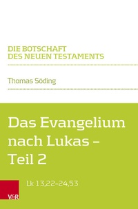 Abbildung von: Das Evangelium nach Lukas - Vandenhoeck & Ruprecht
