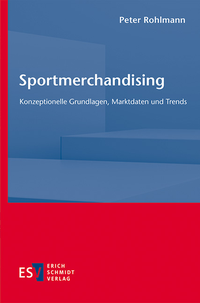 Abbildung von: Sportmerchandising - Erich Schmidt Verlag