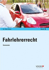 Abbildung von: Fahrlehrerrecht - TECVIA Media GmbH