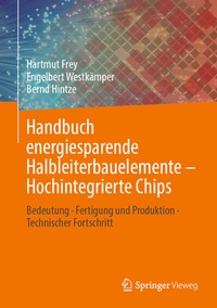 Bild vergrößern Bild: Handbuch energiesparende Halbleiterbauelemente - Hochintegrierte Chips - Springer Vieweg