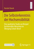 Cover: Die Selbsterkenntnis der Hochsensibilit&auml;t - Springer VS