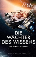 Cover: Die W&auml;chter des Wissens - TWENTYSIX EPIC