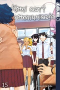 Cover: Komi can't communicate 15 - TOKYOPOP GmbH