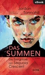 Cover: Das Summen. Die Ereignisse am Sequoia Crescent - GOYA