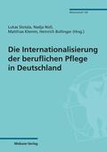 Cover: Die Internationalisierung der beruflichen Pflege in Deutschland - Mabuse