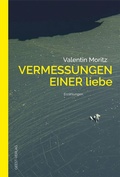 Cover: Vermessungen einer Liebe - Geest-Verlag