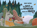 Cover: Der Wolf und das H&uuml;hnchen fangen die R&auml;uber - Bogner Media & Packaging