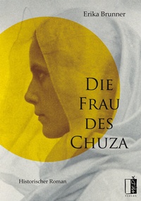Enlarge image Cover: Die Frau des Chuza - MEDU VERLAG